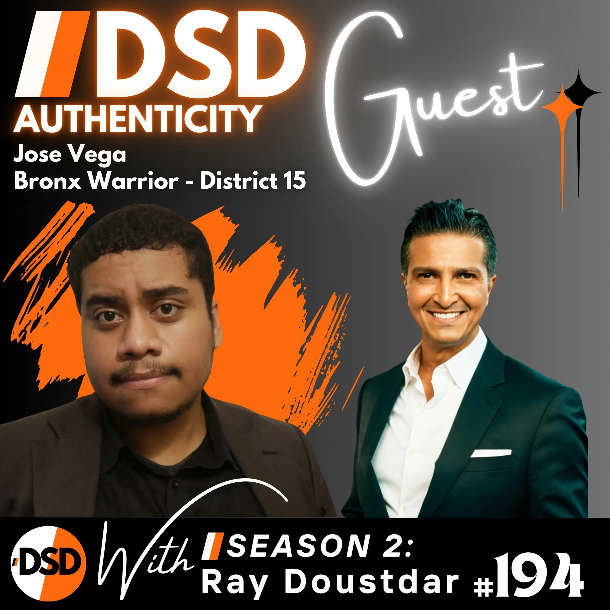 EP#194 | DSD | Jose Vega vs. The UniParty: Truth Bombs from The Bronx