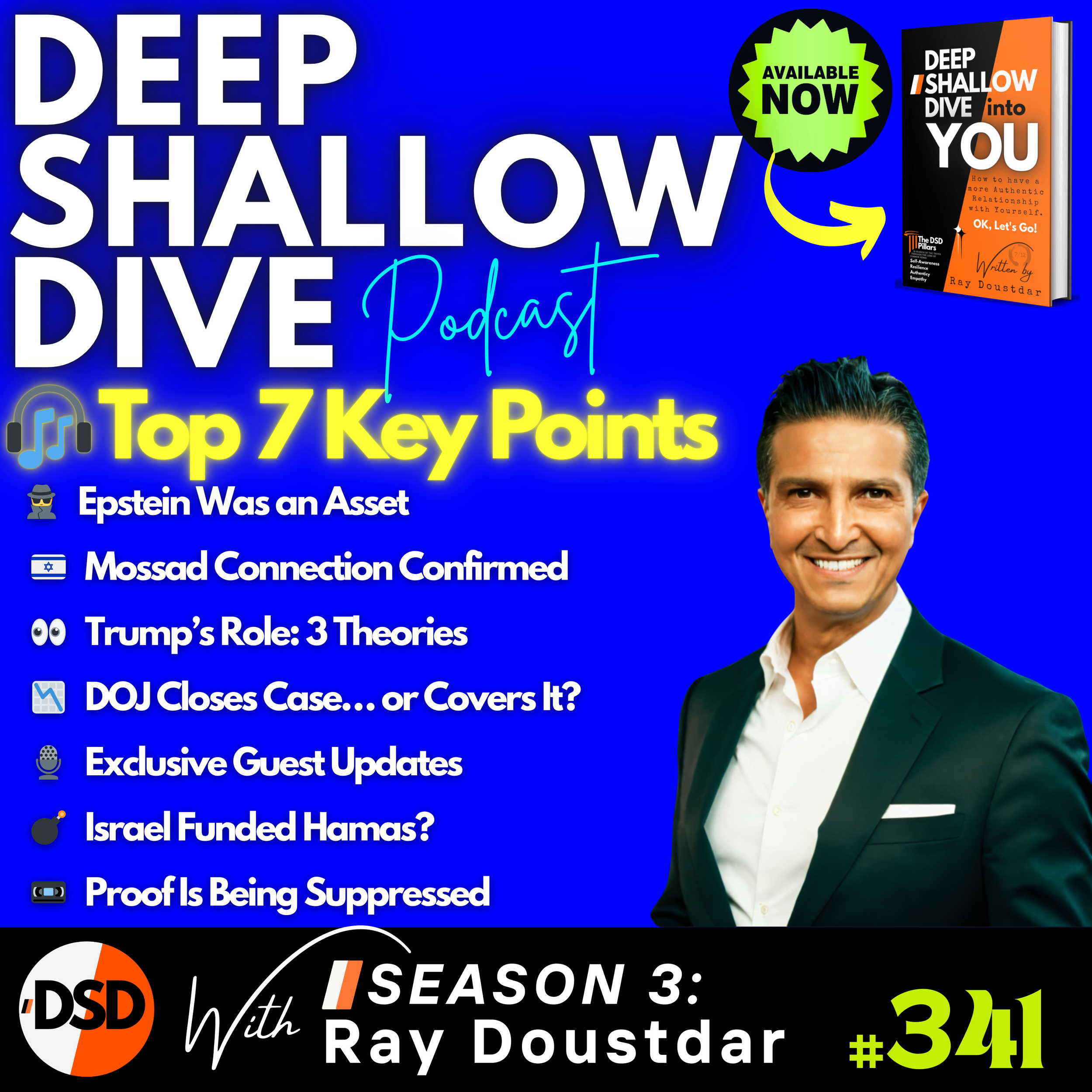 EP#341 | DSD | The Truth Behind Epstein, Israel, and the Real Blacklist