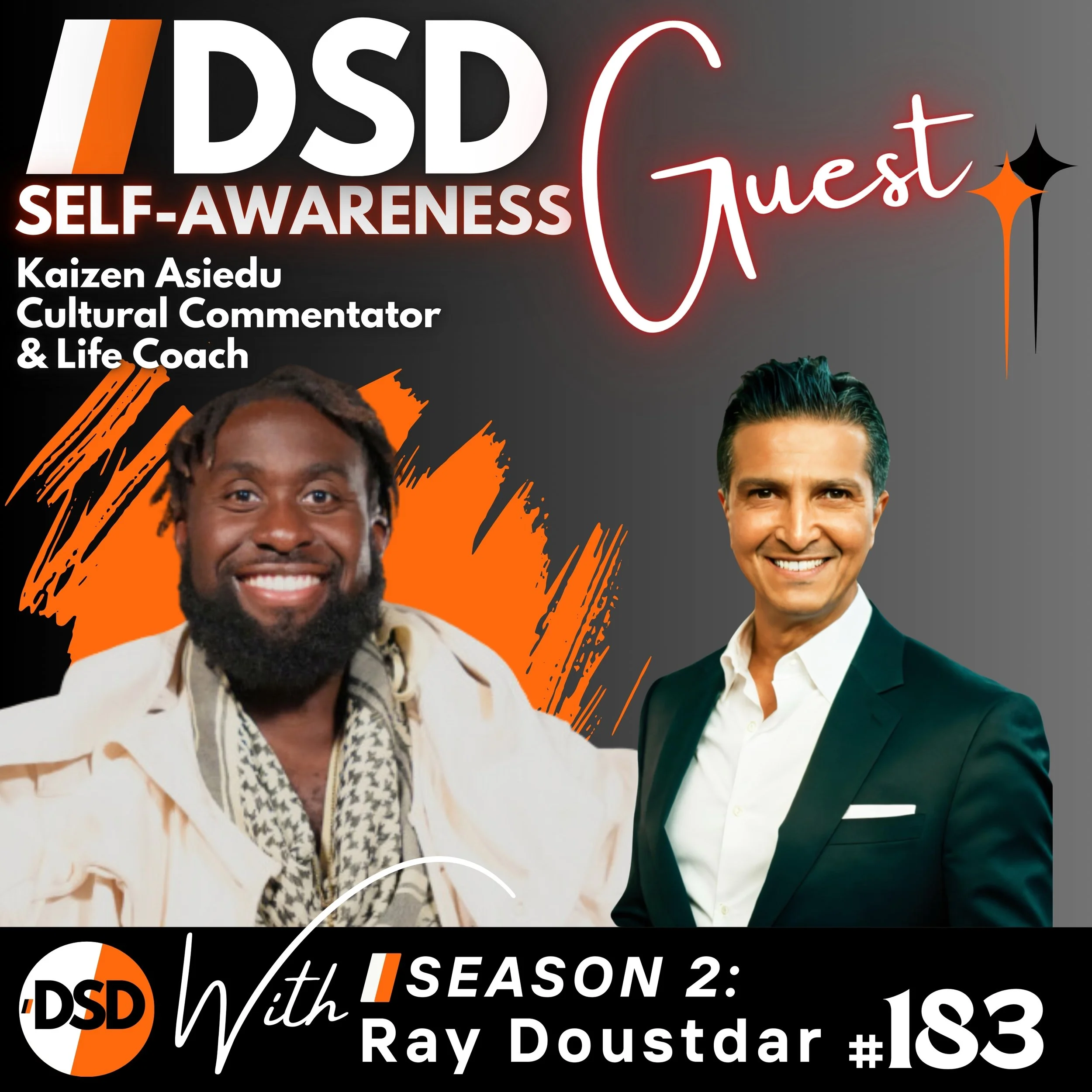 EP#183 | GUEST | Self-Awareness, Censorship &amp; Common Sense Politics with Kaizen Asiedu