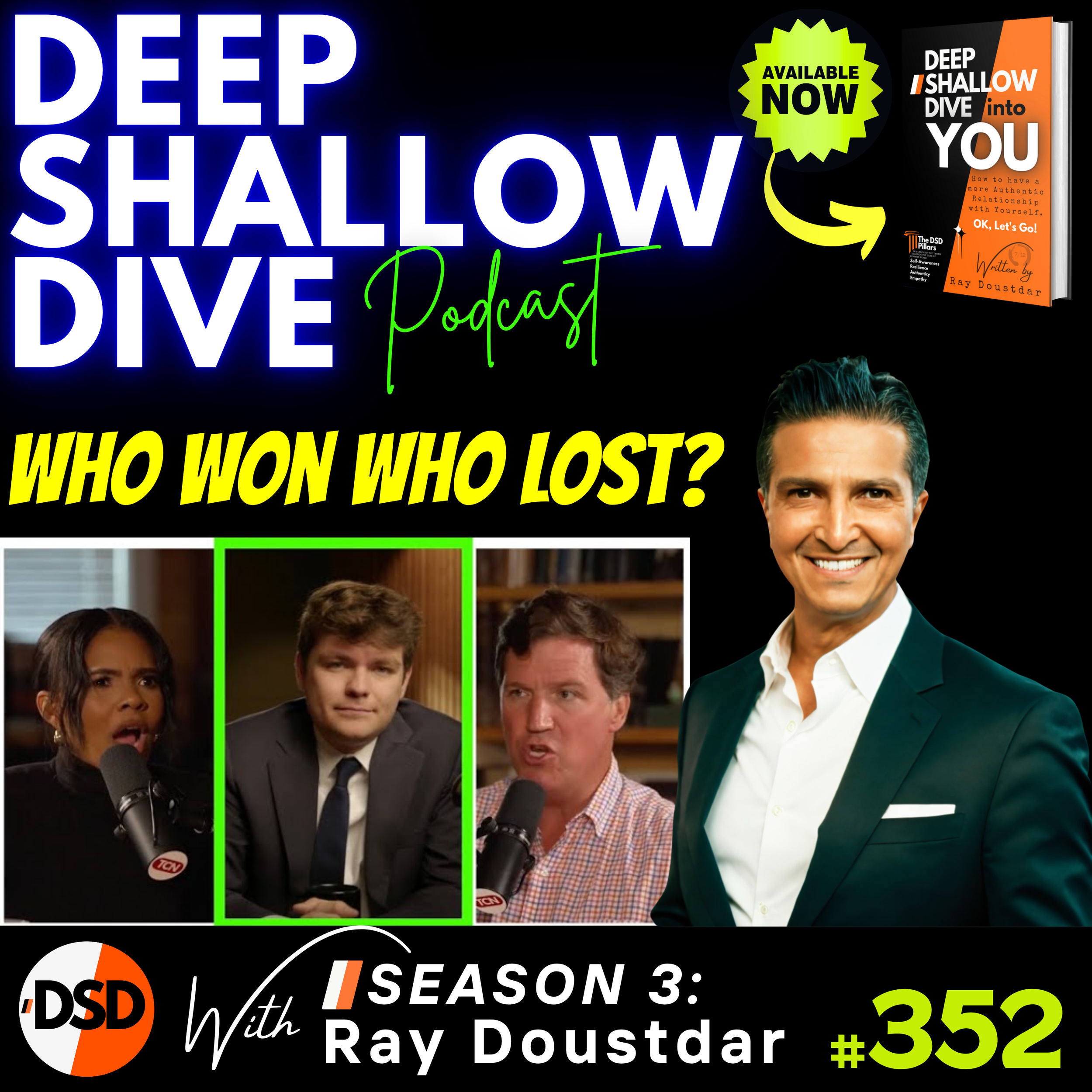 EP#352 | DSD | Candace Owens vs. Nick Fuentes: A Missed Opportunity and a Bad Look for One of Them