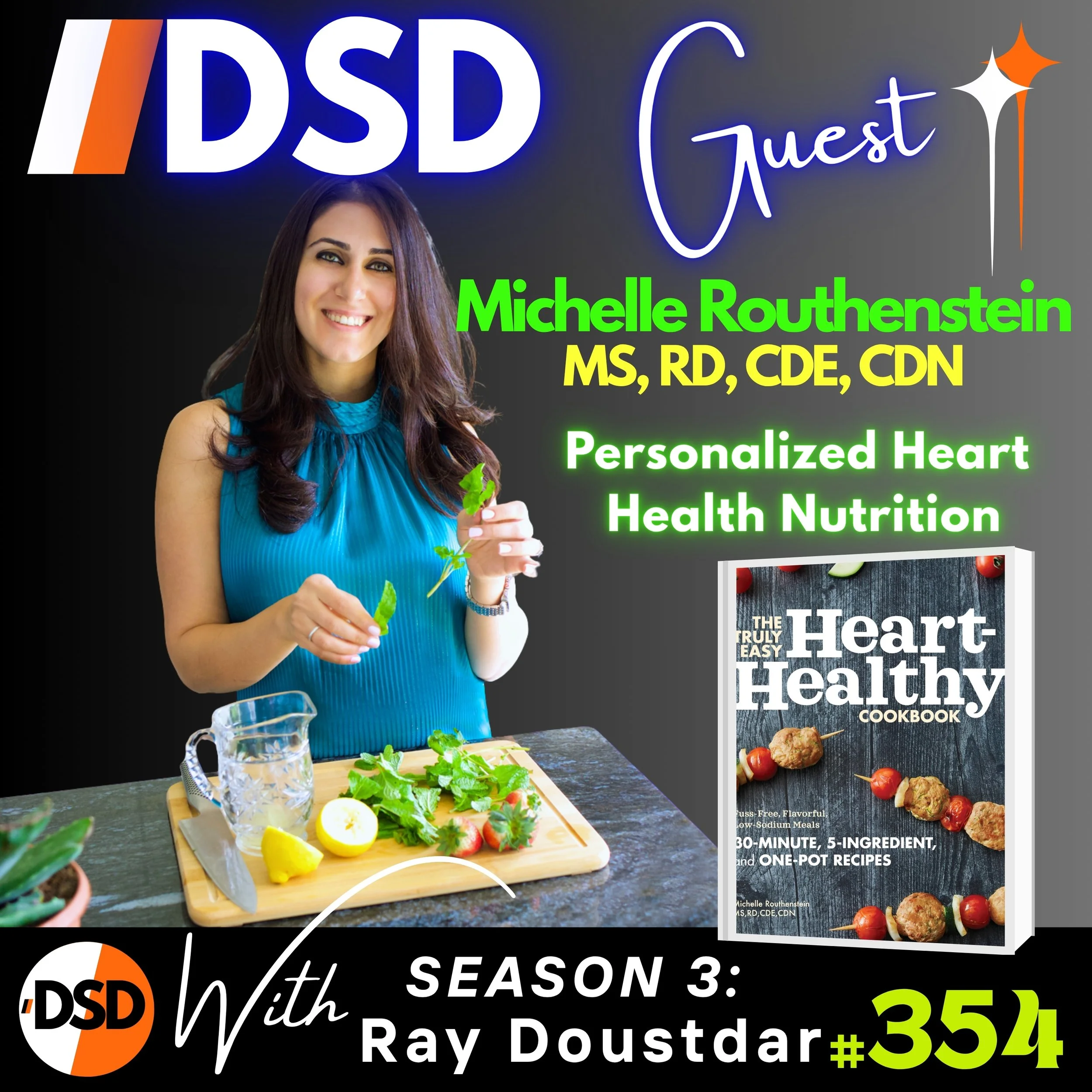 EP#354 | GUEST | Heart Disease with Michelle Rothenstein: Waistline to Daily Blood Pressure.