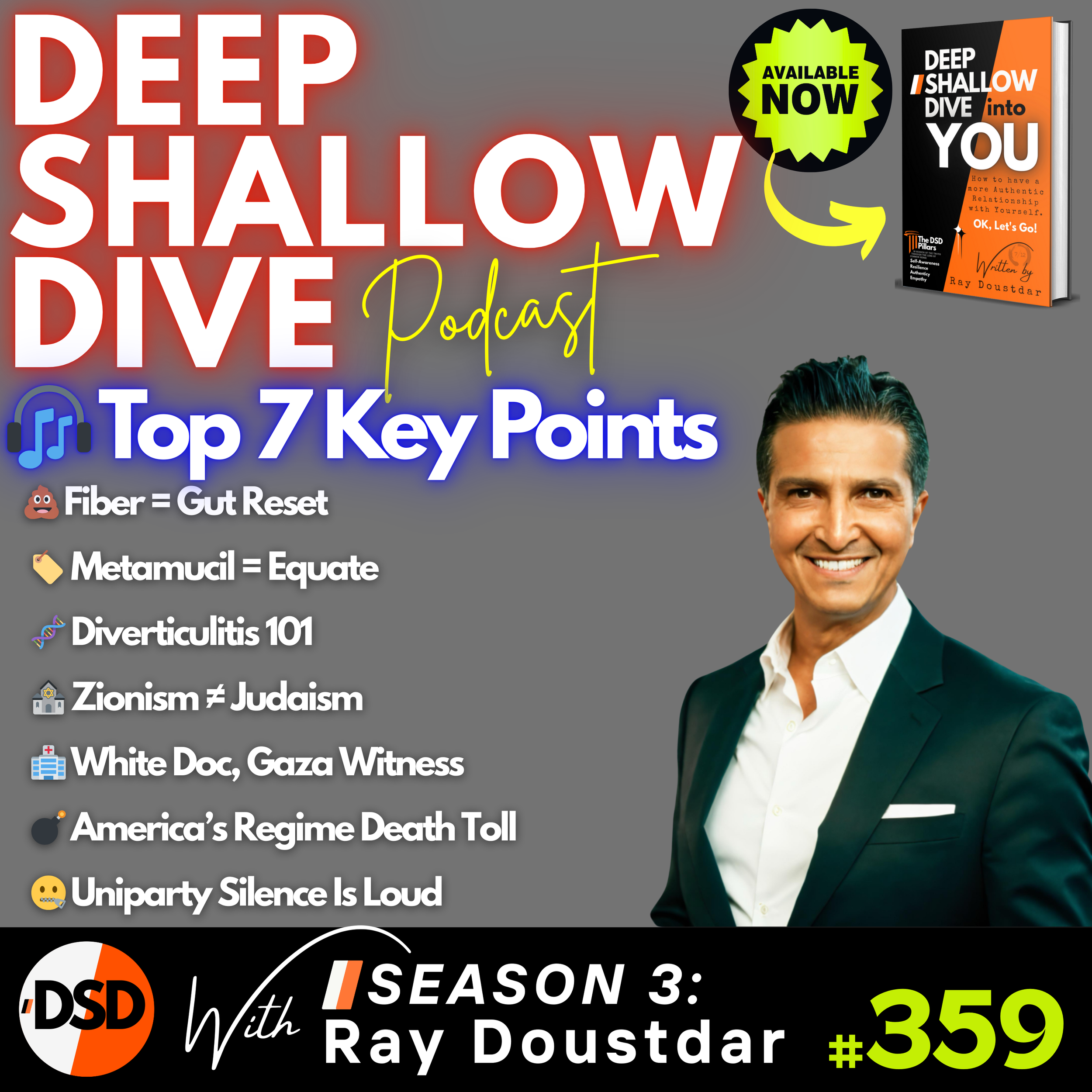 EP#359 | DSD | Health Hacks &amp; Global Facts: Clearing Your System Inside &amp; Out