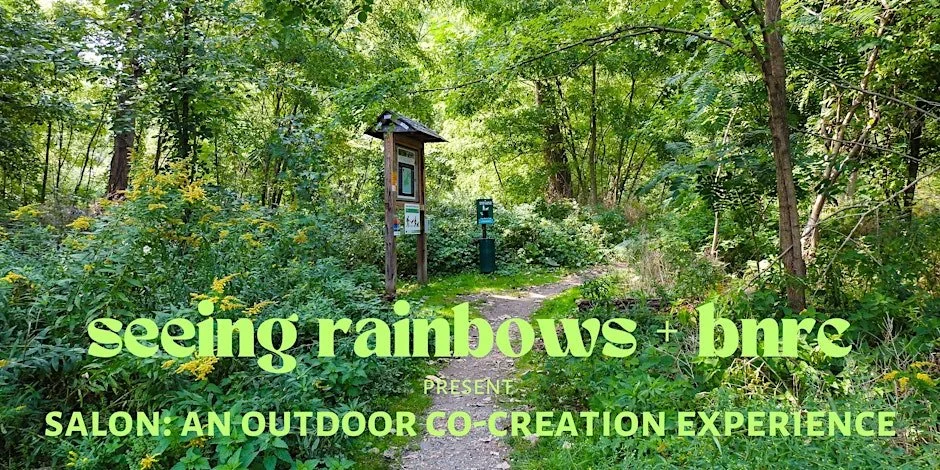 Salon: An Outdoor Co-Creation Experience with Seeing Rainbows + BNRC
