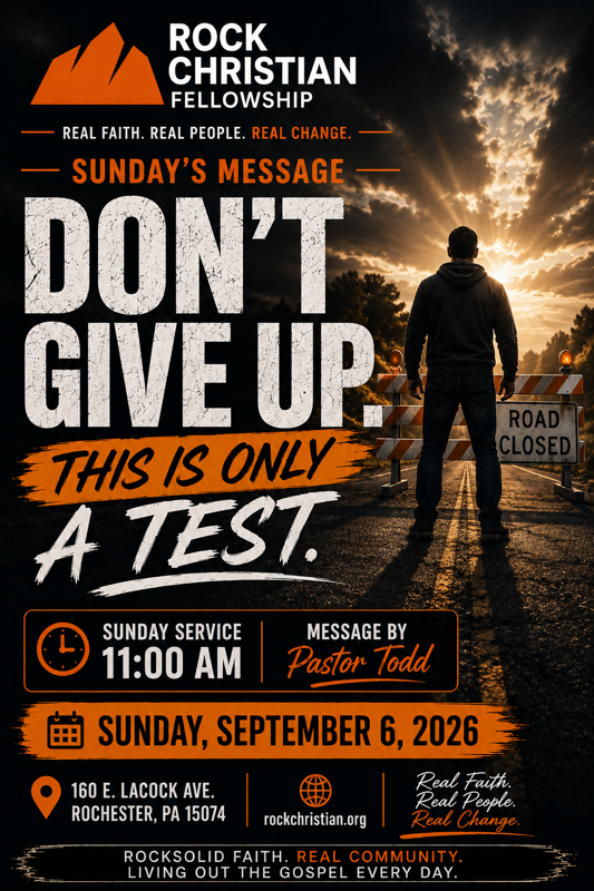 Don't Give Up. This Is Only A Test.