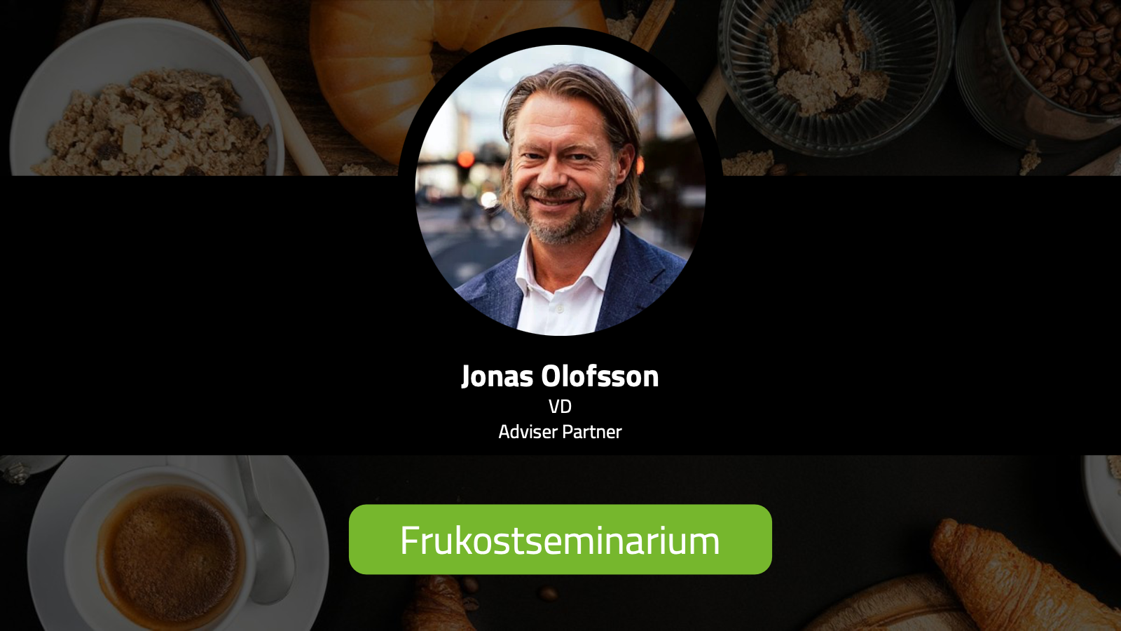 Frukostseminarium Sthlm - Försäljningschefens tre viktigaste områden för hög försäljning