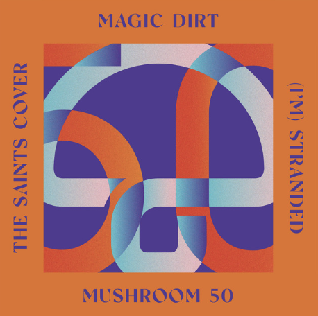 Magic Dirt, (I'm) Stranded: Recorded, Mixed