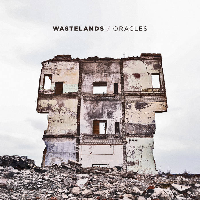Wastelands, Oracles: Recorded / Mixed