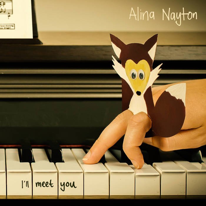 Alina Nayton, I’ll Meet You: Recorded, Mixed, Produced