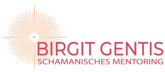 Schamanisches Mentoring - Birgit Gentis