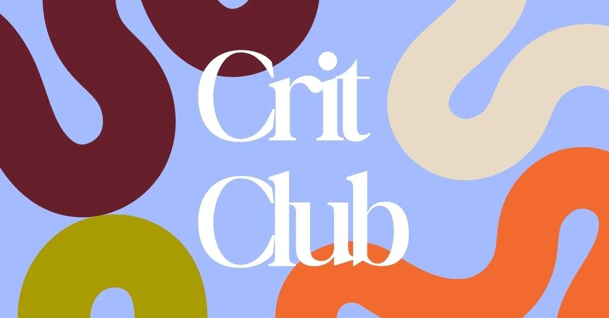Crit Club JUNE