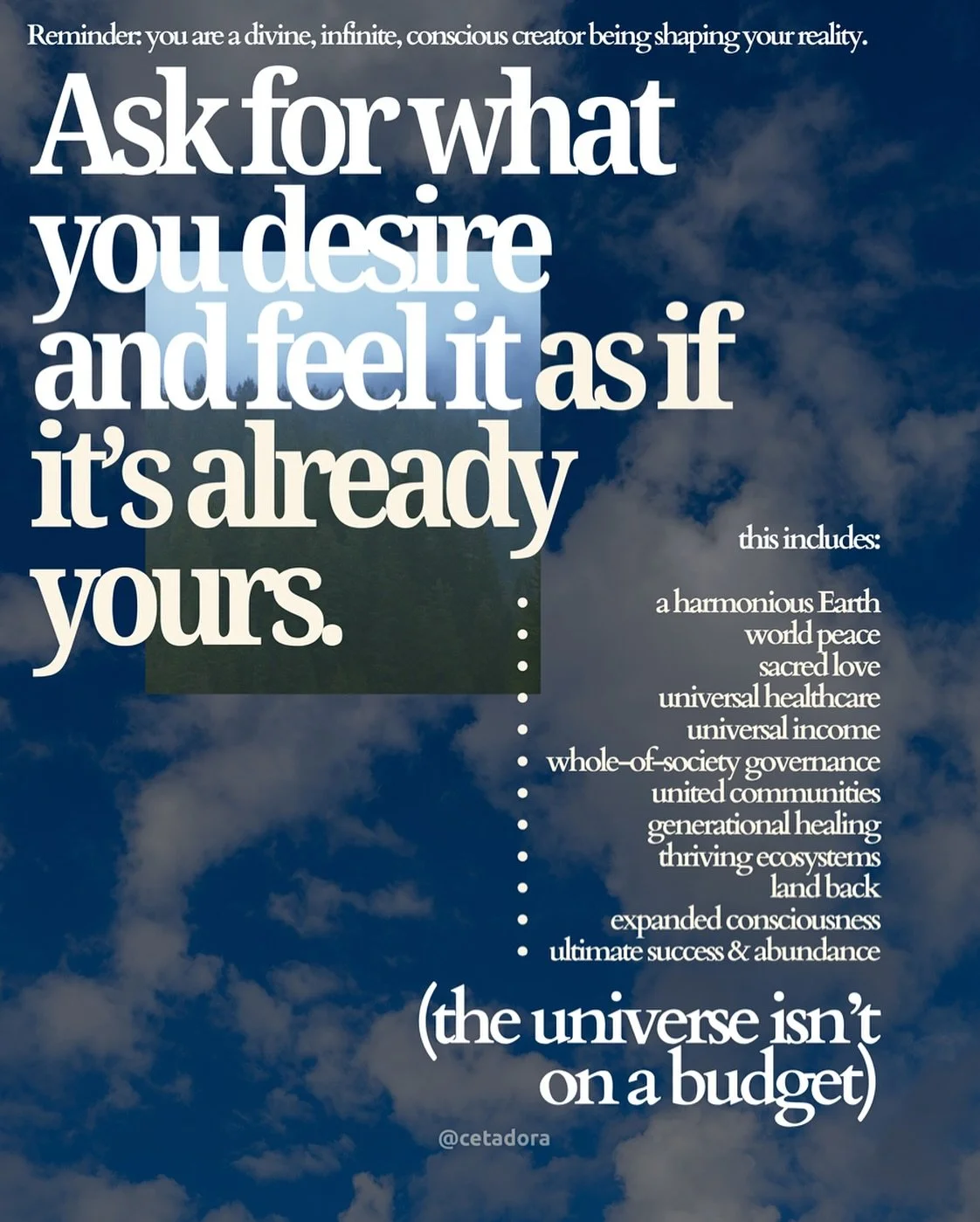 Day 18 | Made this lil graphic as a gentle reminder-to-self that we are the creators of our reality, and all of the things on this list can be real. ☁️

According to quantum physics, by law, if you &ldquo;want&rdquo; something it&rsquo;s because ther