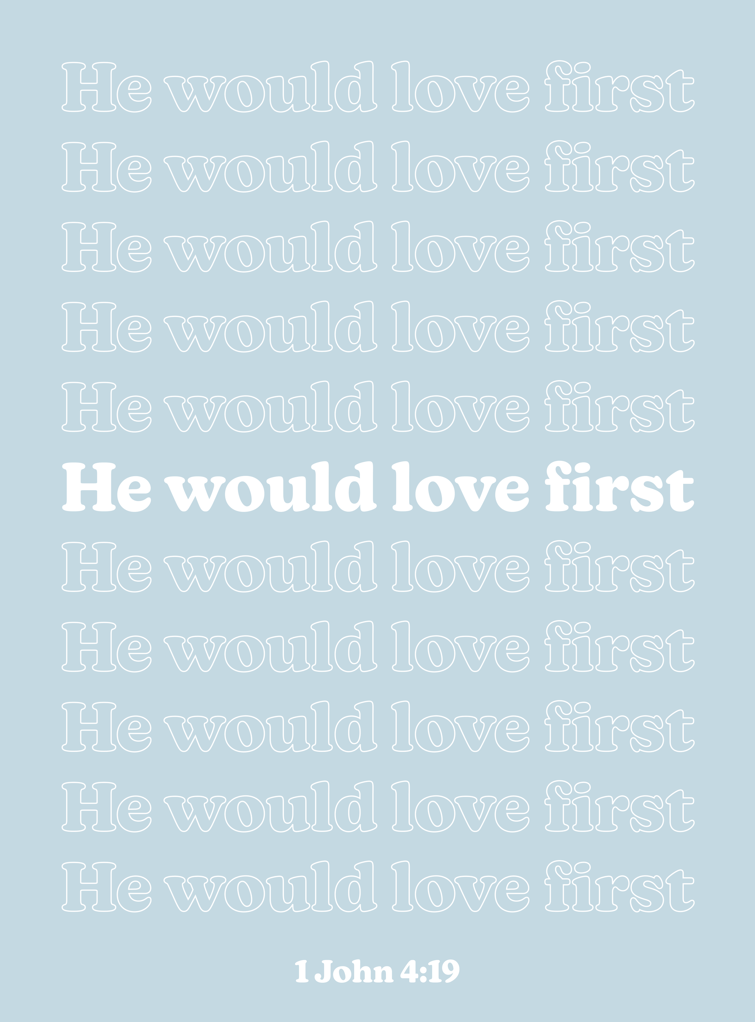 He Would Love First.png