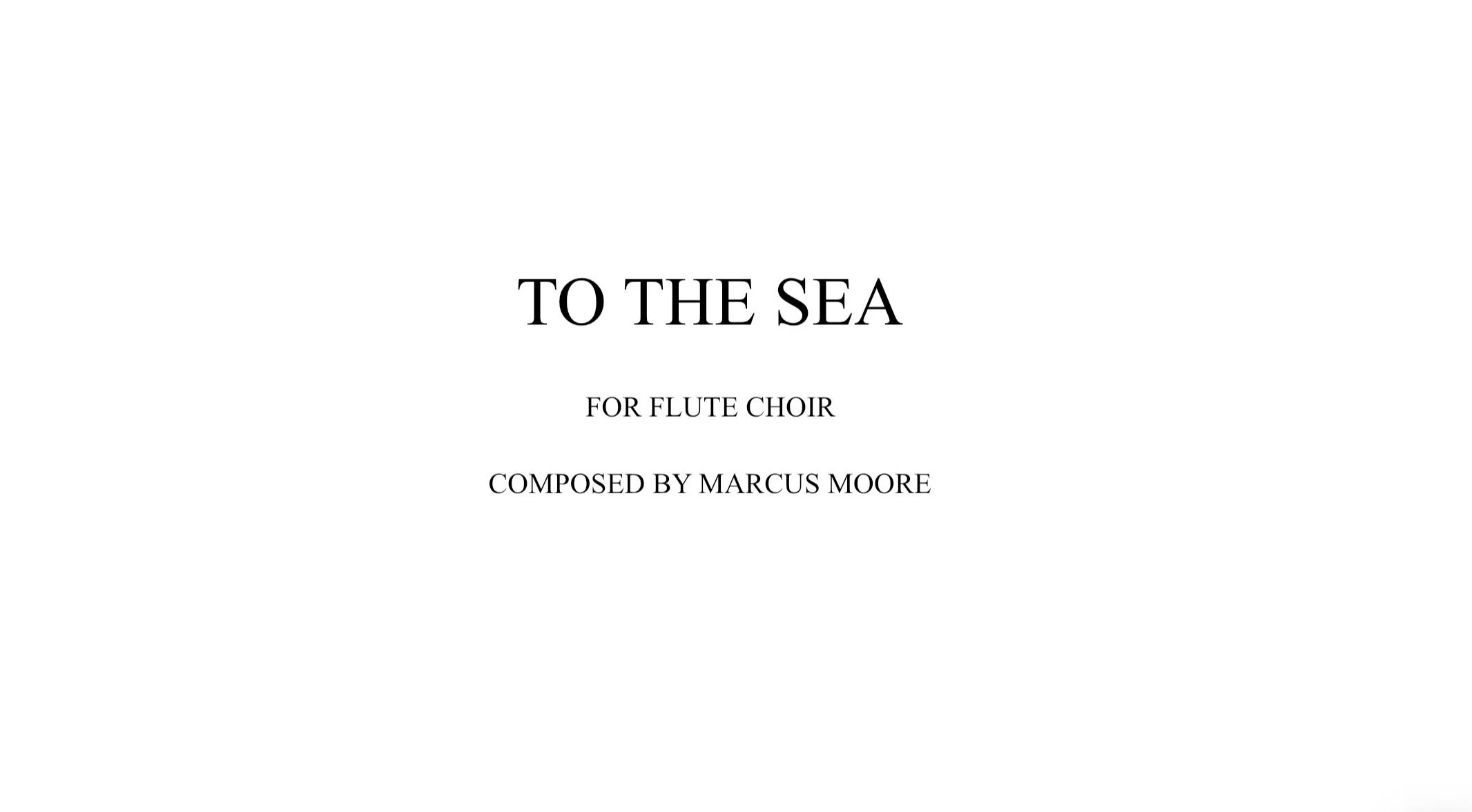 To The Sea - For Flute Choir