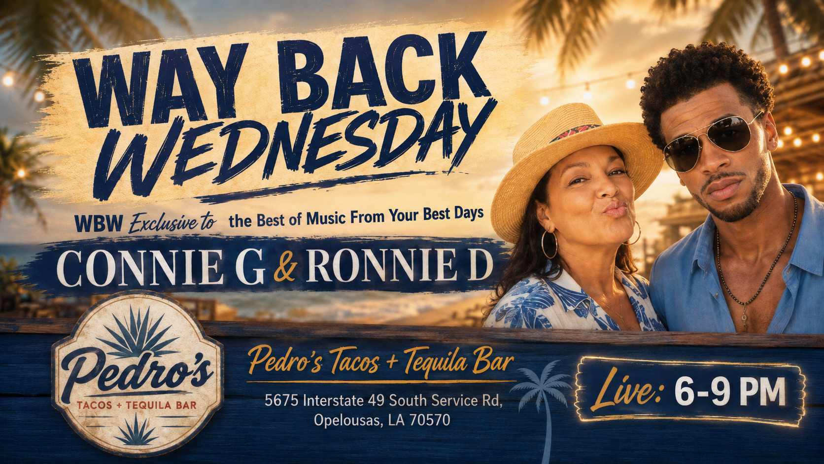"Way Back Wednesday" @ Pedros Opelousas