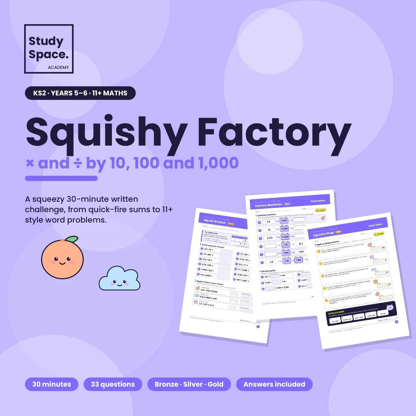 Year 5 & 6 Squishy Factory Multiplying & dividing by 10, 100 and 1,000