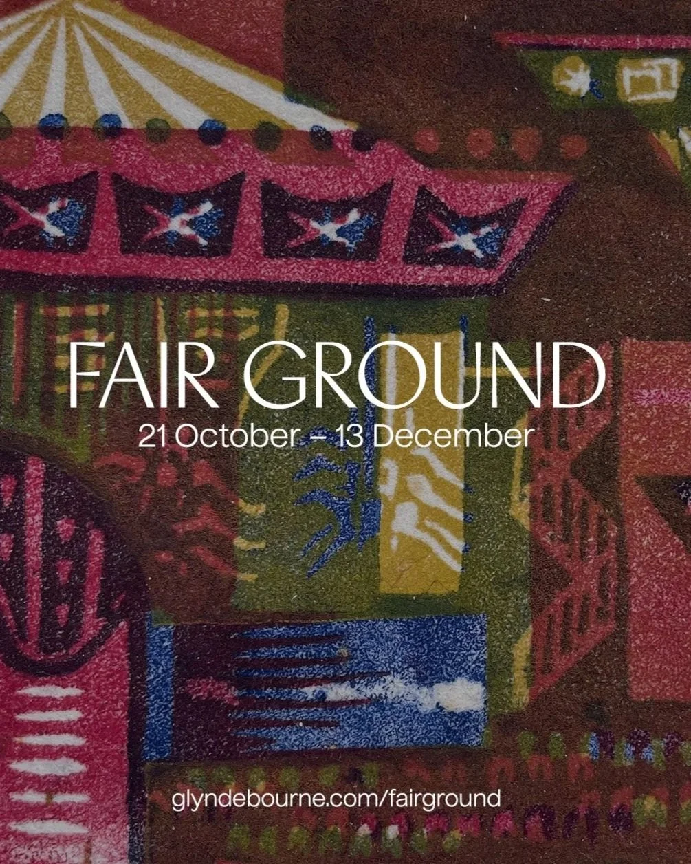 Fair Ground, Glyndebourne