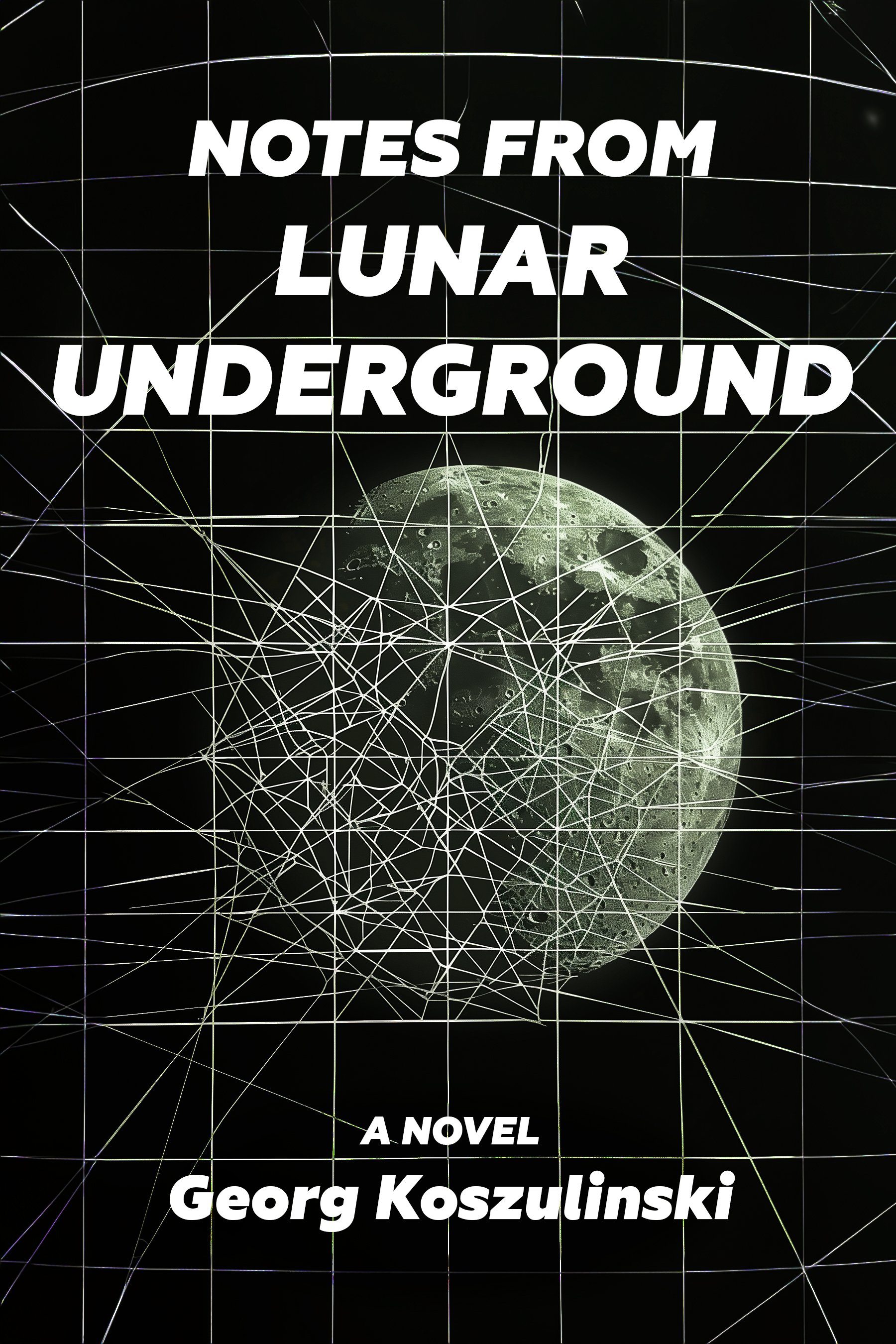 Notes from Lunar Underground, Novel, October 2025