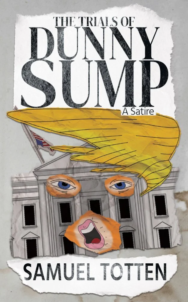 The Trials of Dunny Sump, a satire, 2025, North American Series, Arkansas