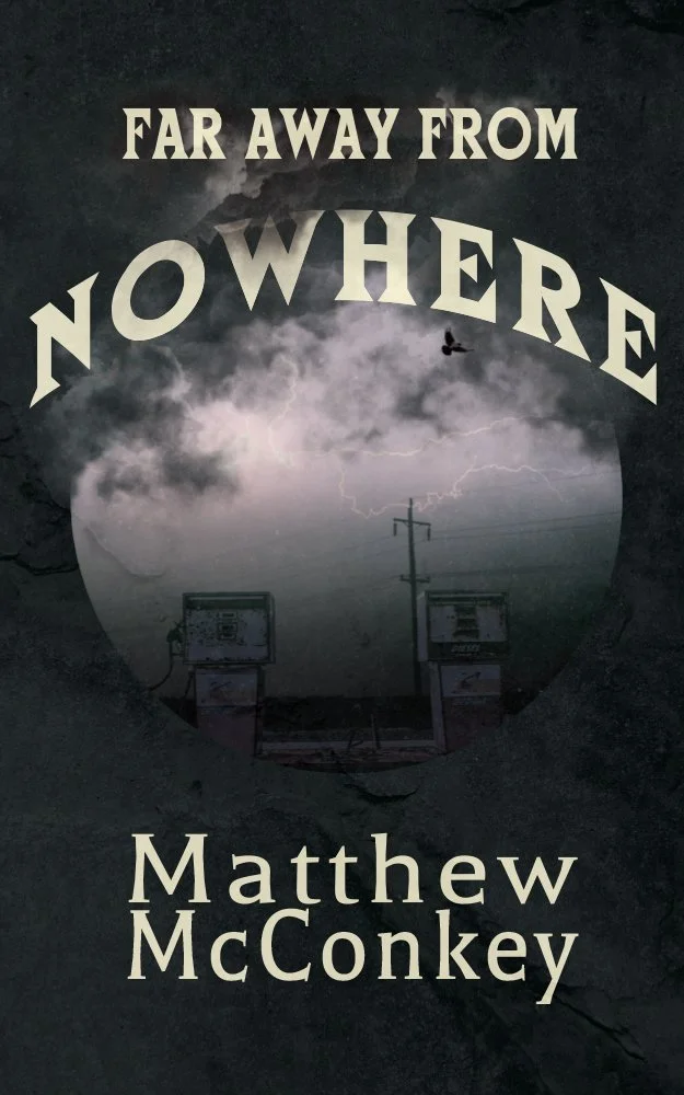 Far Away from Nowhere, story collection, 2025