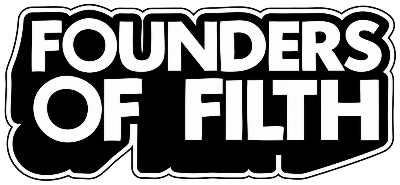 FOUNDERS OF FILTH