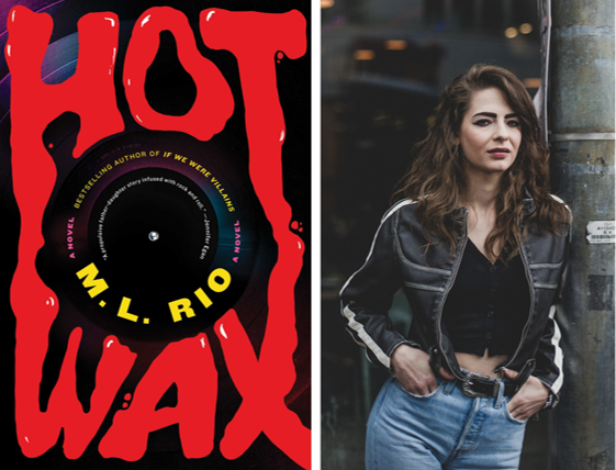 ‘Hot Wax’ by M. L. Rio