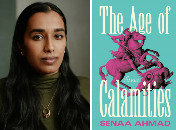 ‘The Age of Calamities’ by Senaa Ahmad
