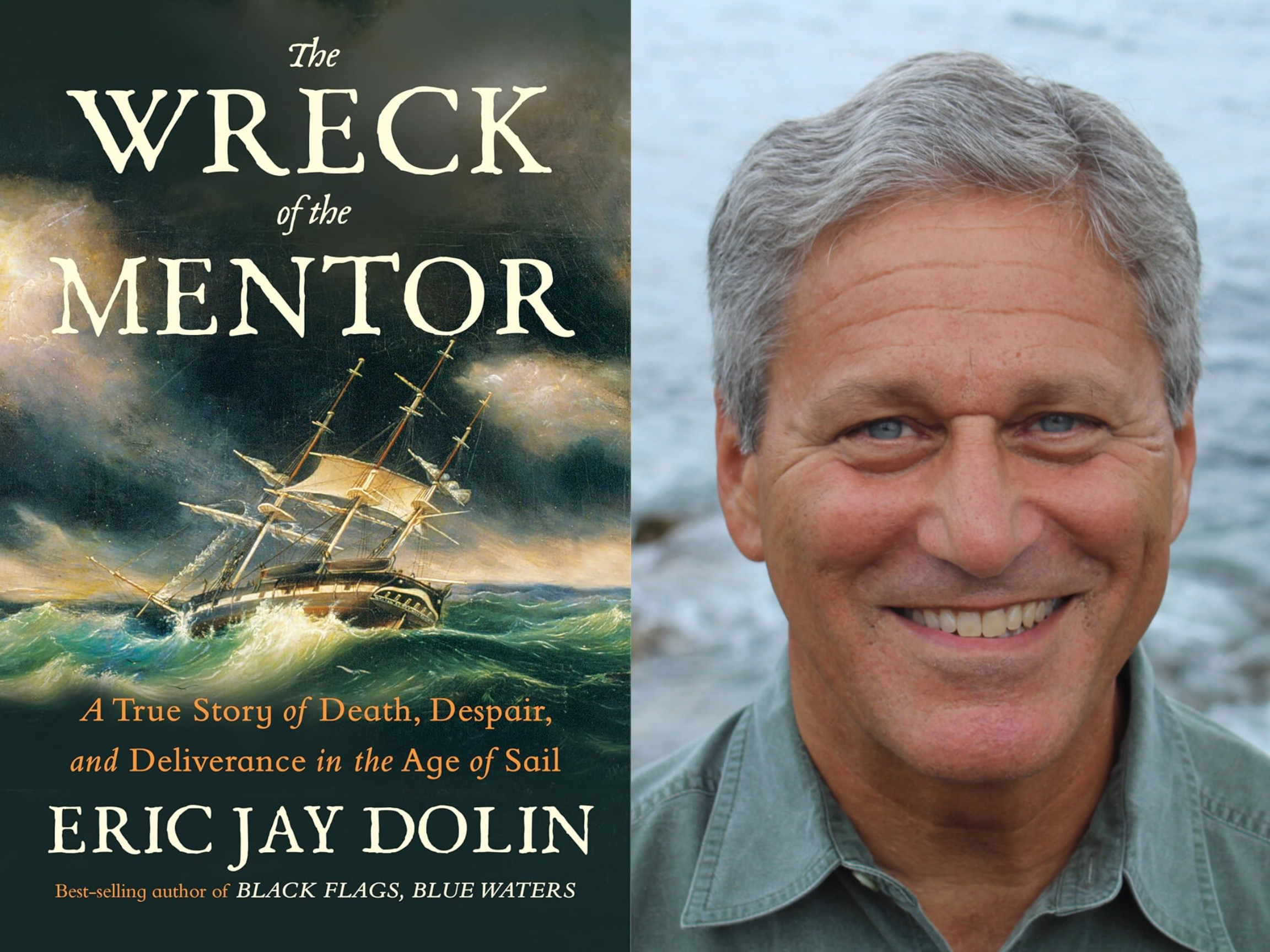‘The Wreck of the Mentor’ by Eric Jay Dolin