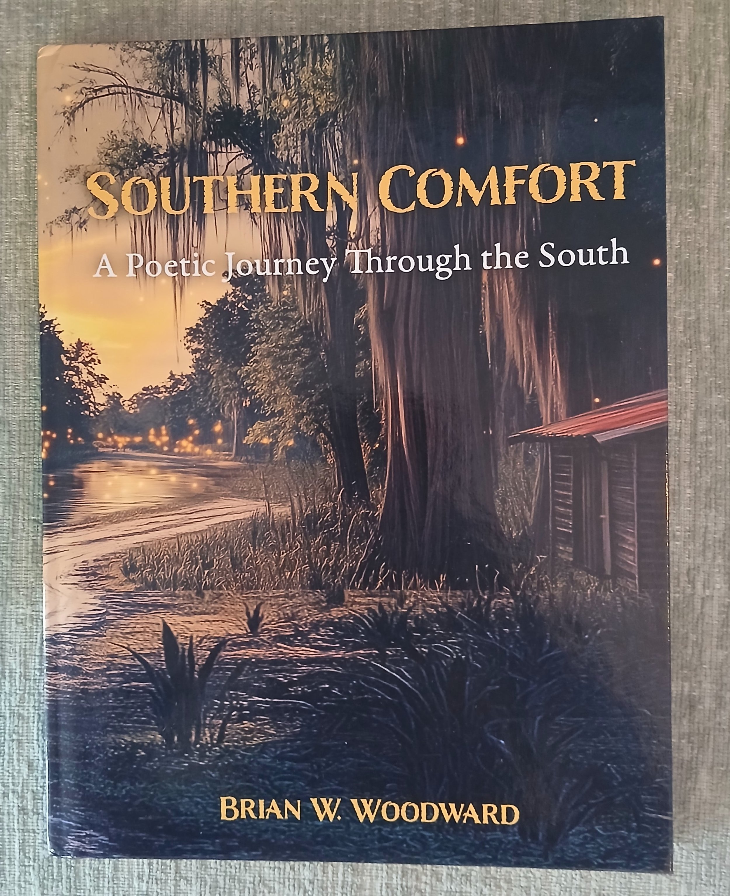 Southern Comfort by: Brian Woodward (S)