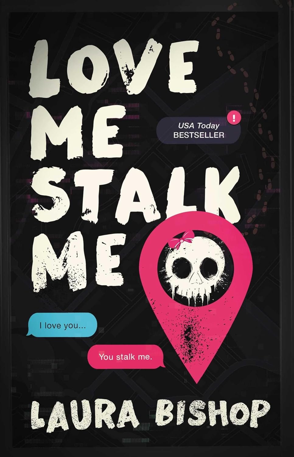 Love Me Stalk Me (Paperback)