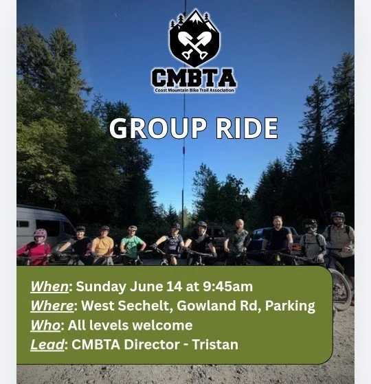 We&rsquo;re rolling out for a CMBTA Group Ride and you&rsquo;re invited, whether you&rsquo;re chasing flow, dialing tech, or just out for a cruisy lap with good people.

📍 West Sechelt (Gowland Parking)
🕘 Sunday, June 14 at 9:45am
🚵 All levels wel