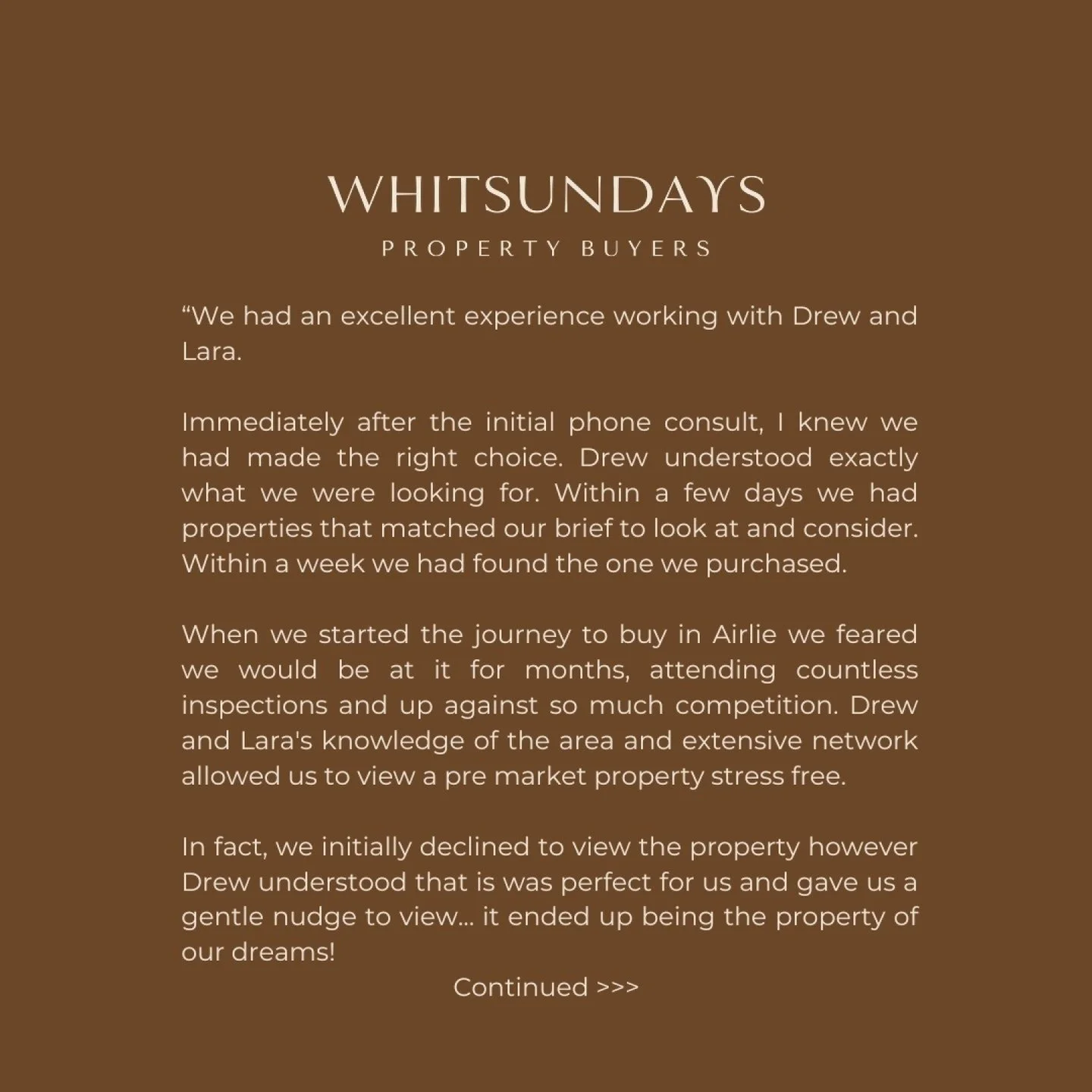 "We initially declined to view the property however Drew understood that it was perfect for us and gave us a gentle nudge to view... it ended up being the property of our dreams!." 

Receiving feedback like this is incredibly rewarding.

We