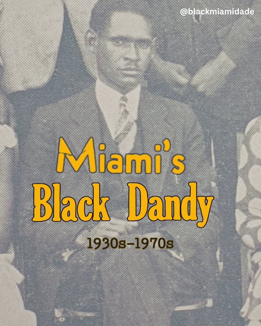 Black dandyism Miami edition. A peek through the archives of Black male dress in Miami&rsquo;s history. 

That boy clean, sharp, cleaner than a whistle&hellip;we have so many ways in which we exalt the stylings of Black men. It is an artistic product