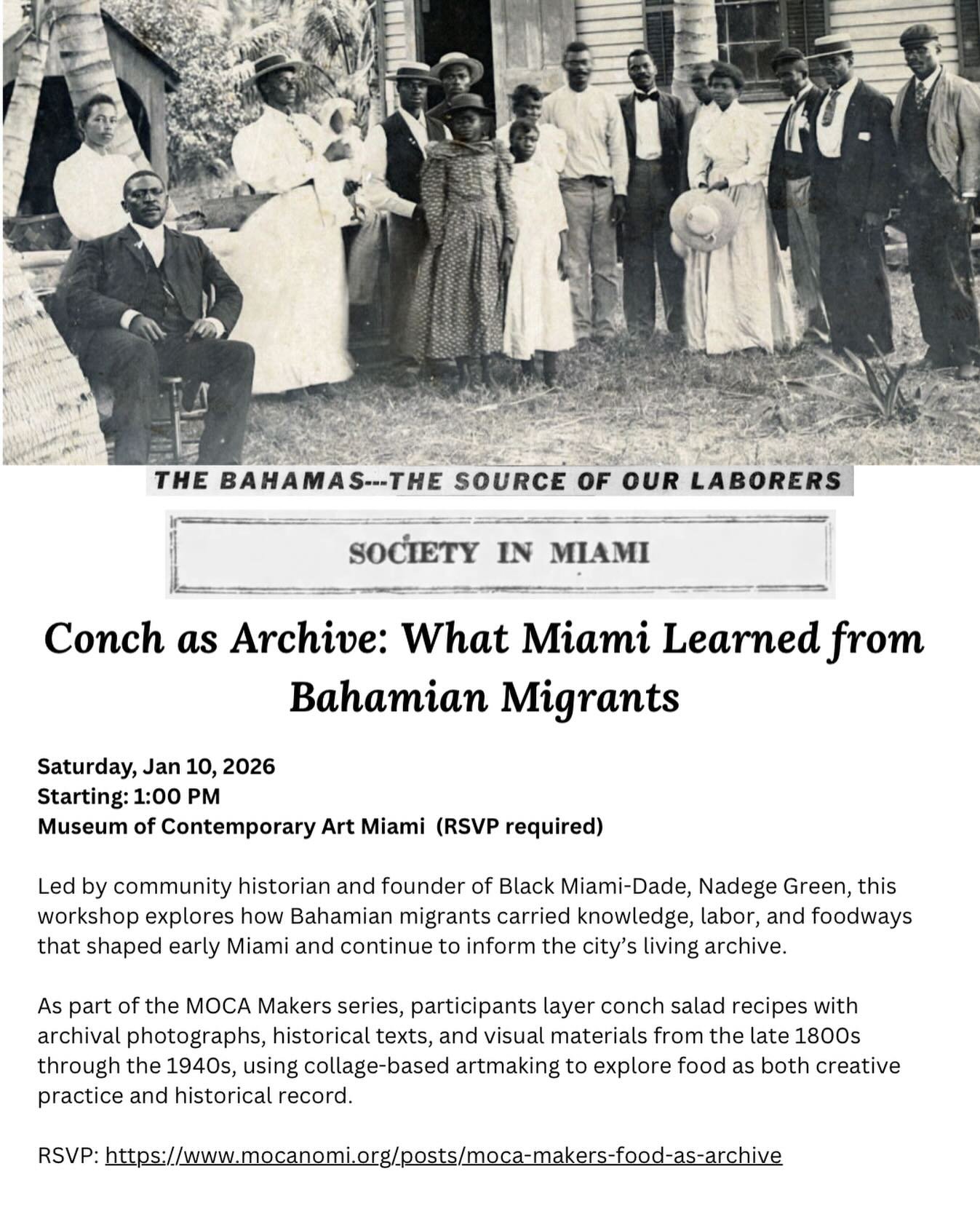 You&rsquo;re invited to join us for Moca Makers: Food as Archive  this Saturday at 1 PM.

Bring your stories, your memories, and your questions as we gather to explore the history of Miami&rsquo;s Bahamian roots through conch and create collages toge