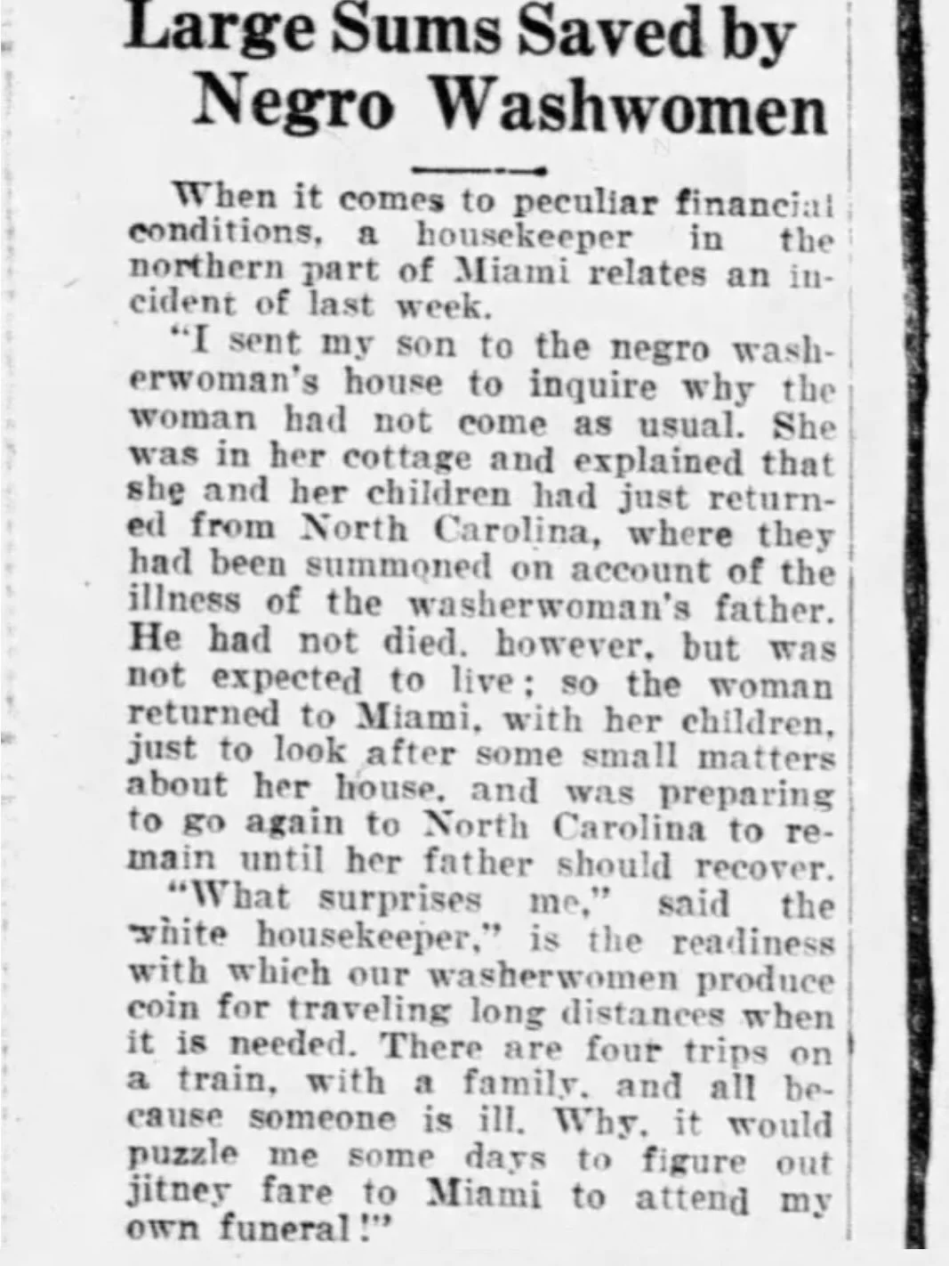 Today (12/7) is the last day to see The Power of Her Hands: Black Washerwomen in Early Miami.

Created by Nadege Green, founder of Black Miami-Dade, this installation is a love letter to the Black washerwomen who built lives, families, and futures in