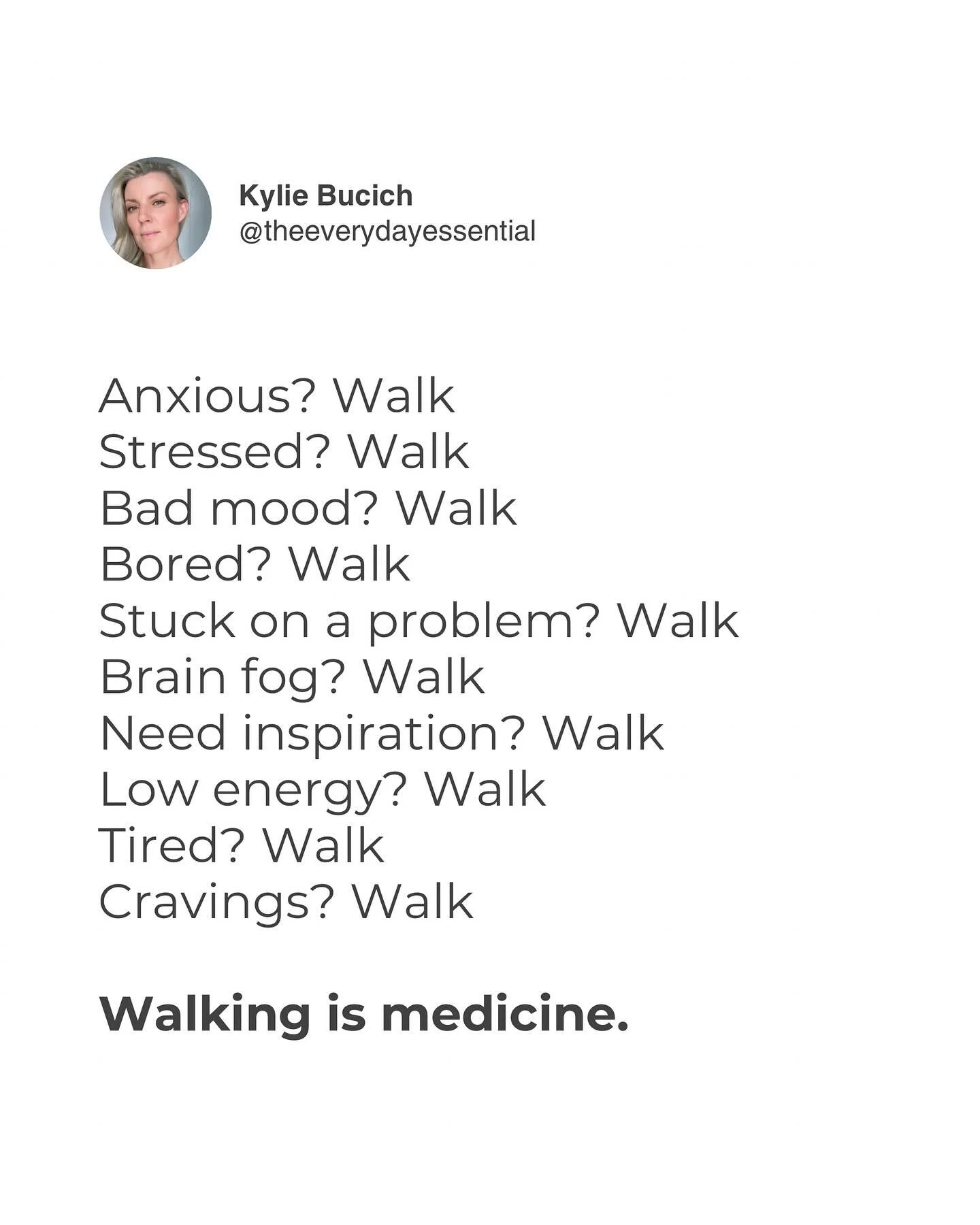 We underestimate walking. It&rsquo;s often seen as &ldquo;not enough&rdquo; compared to a gym session or run, but the truth is, walking is medicine.

When you&rsquo;re anxious, stressed, tired, or stuck in a bad mood, a simple walk can:

✨ Calm your 