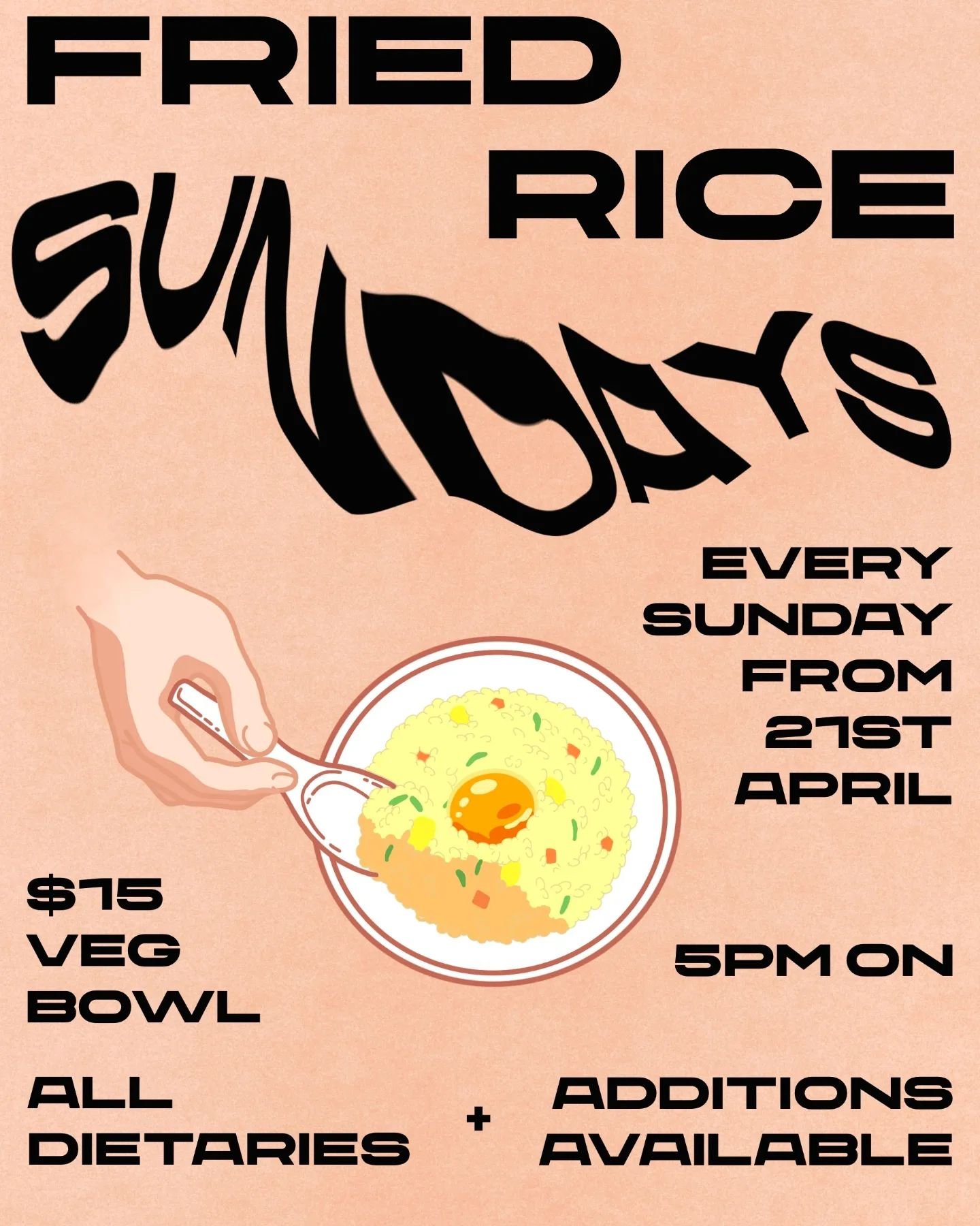 Friends! Big news, starting from April 21st, we're going to be open Sunday nights! 🫨🫨🫨

Instead of our usual menu though, we'll just be serving one dish - Fried Rice! It's getting winter-y, so what better way to ease into the cosy/casual nature th