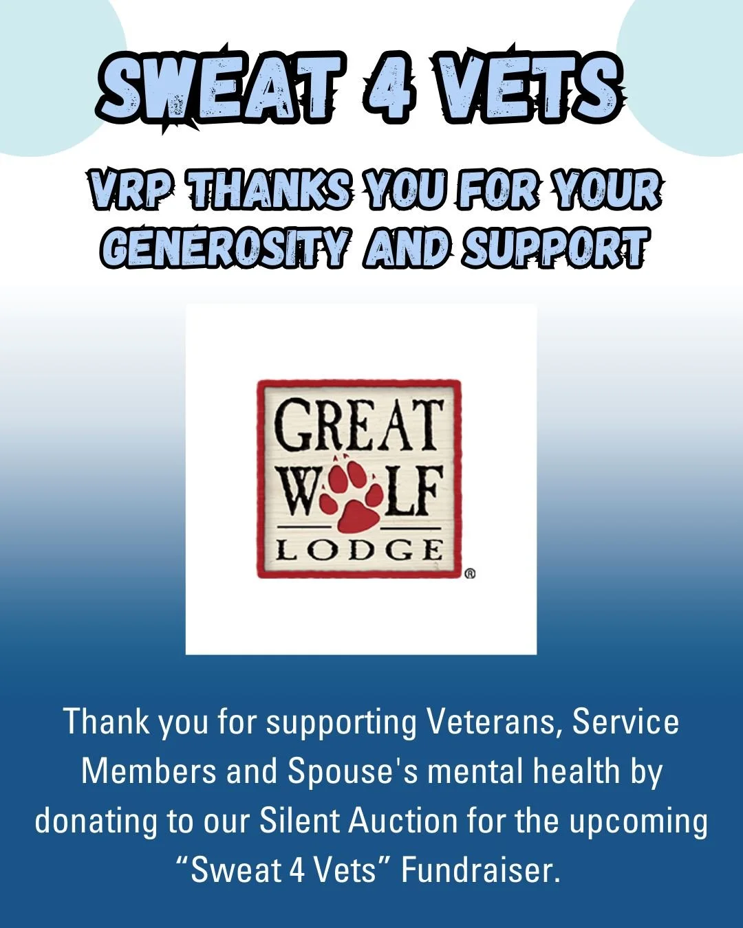 Thank You to Our Amazing &quot;Sweat 4 Vets&quot; Silent Auction Donators:
Great Wolf Lodge- MN
@greatwolflodge @greatwolflodge 

We are beyond grateful for the incredible businesses and organizations supporting VRP&quot;s &quot;Sweat 4 Vets&quot; Fu