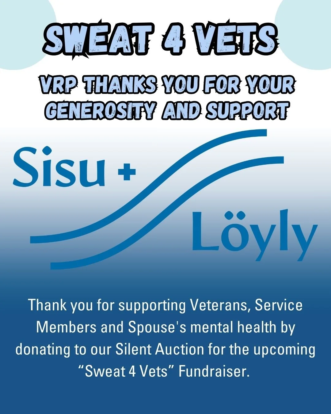 Thank You to Our Amazing Silent Auction Donors!
@sisuandloylysauna Sisu and L&ouml;yly Nordic Sauna 
We are beyond grateful for the incredible businesses and organizations supporting VRP&quot;s &quot;Sweat 4 Vets&quot; Fundraiser this year!

Your gen