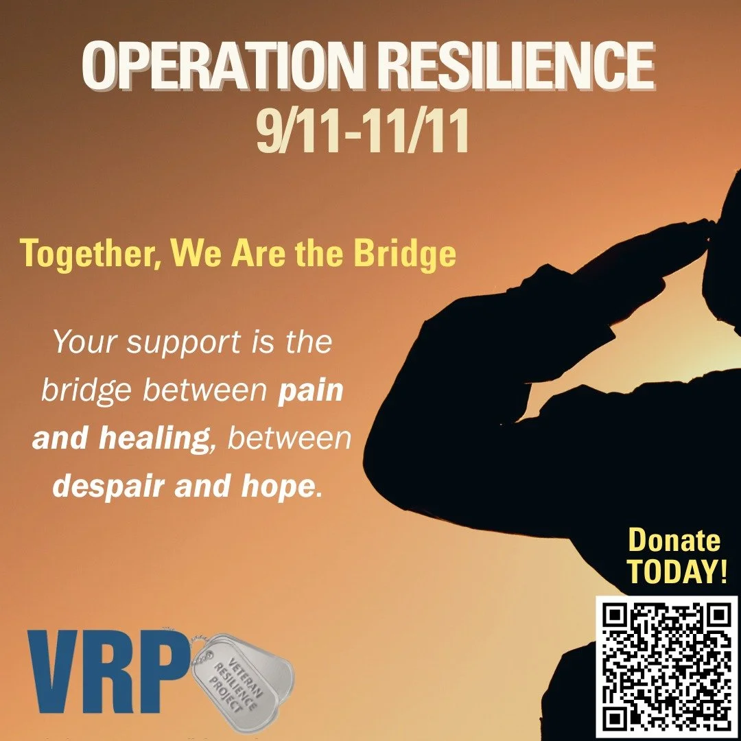 Together, We Are the Bridge 💙
From 9/11 to 11/11, Operation Resilience 2025 honors the courage, sacrifice, and resilience of those who serve — and those still carrying the invisible wounds of that service.
Your support is the bridge between