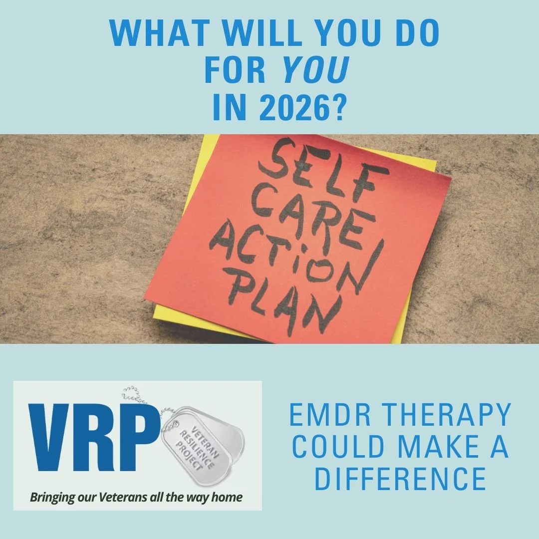 What will you do for you in 2026?

 For years, you&rsquo;ve shown up for your family, your mission, your community.
 This year, show up for your own healing.

 EMDR Therapy has helped thousands of Veterans and spouses find peace, sleep better, and mo