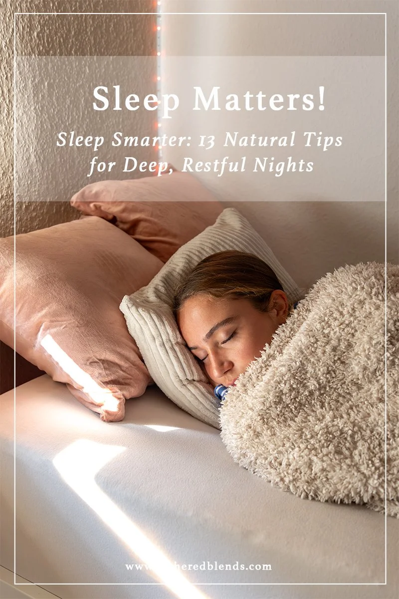 Sleep Matters - Make it a Priority to Improve Yours…