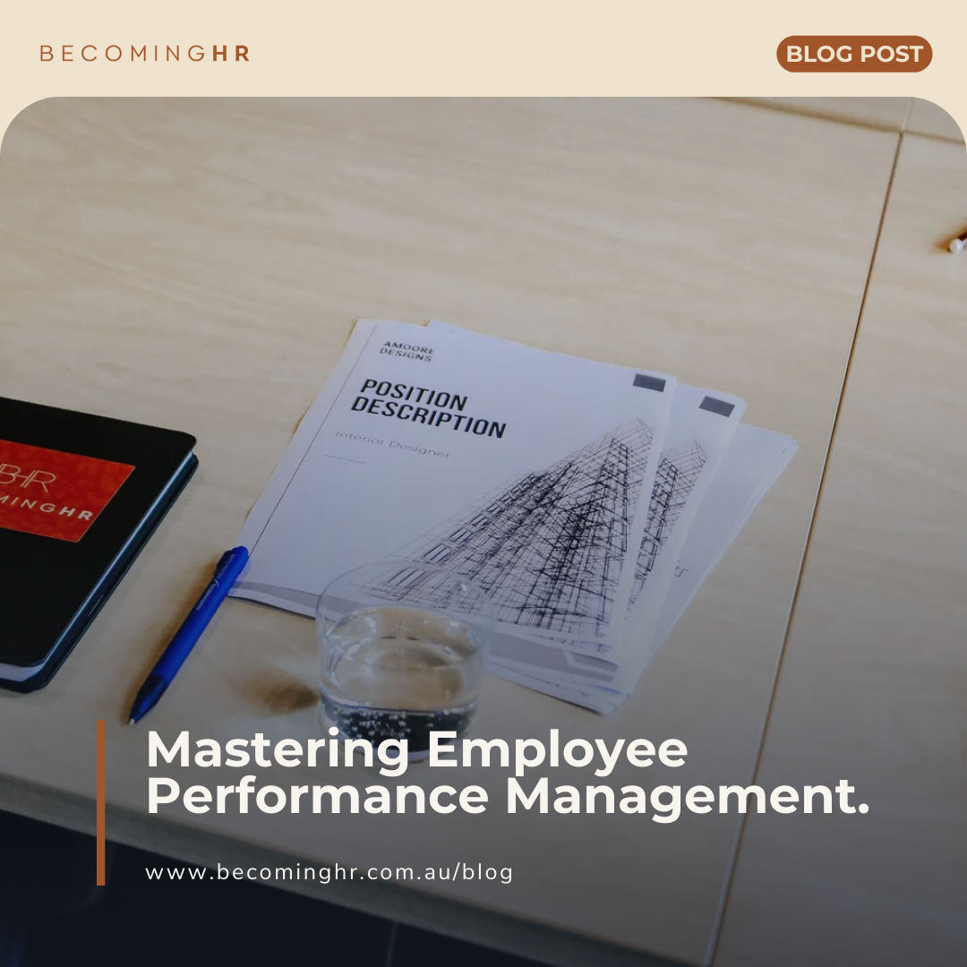 Mastering Employee Performance Management.