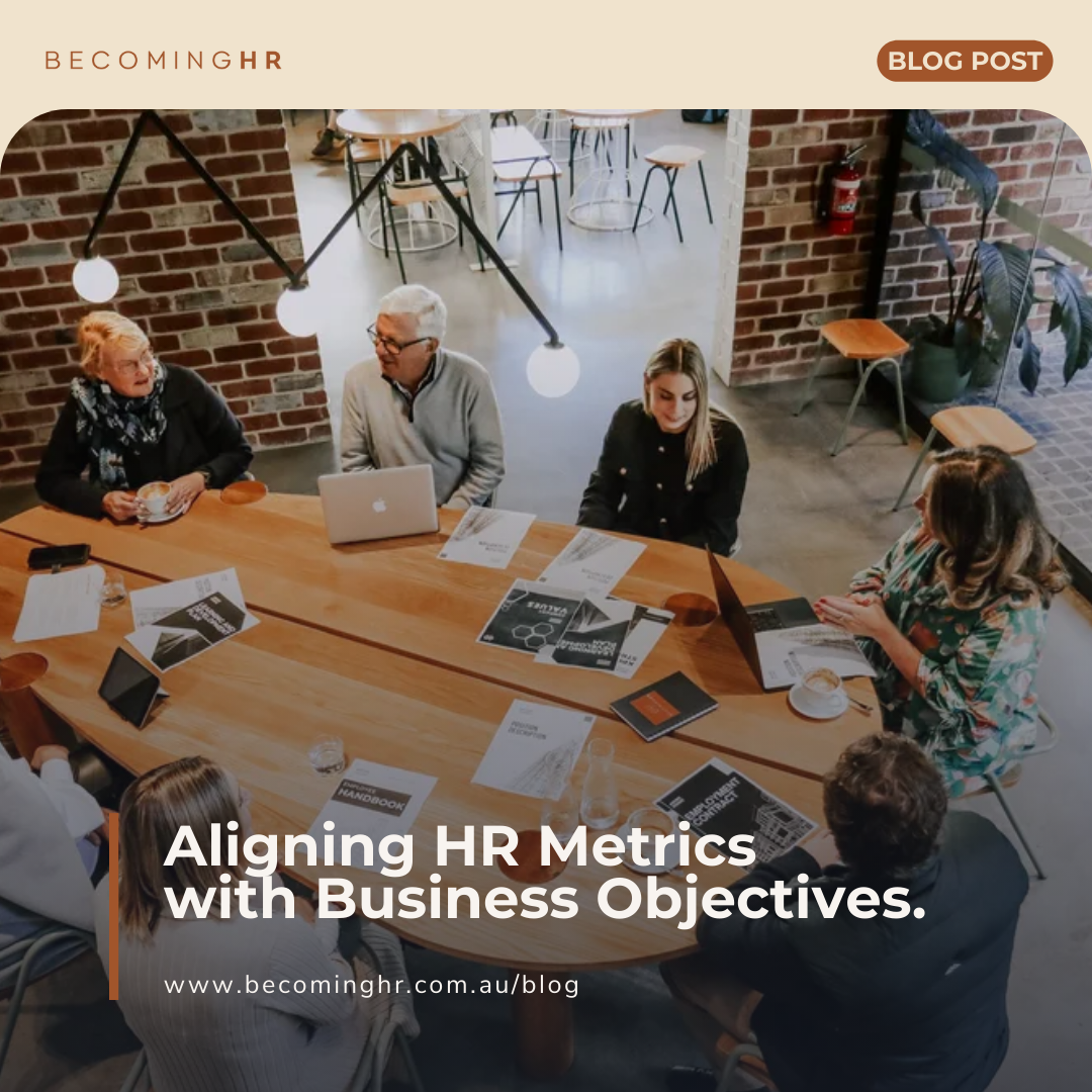 Aligning HR Metrics with Business Objectives.