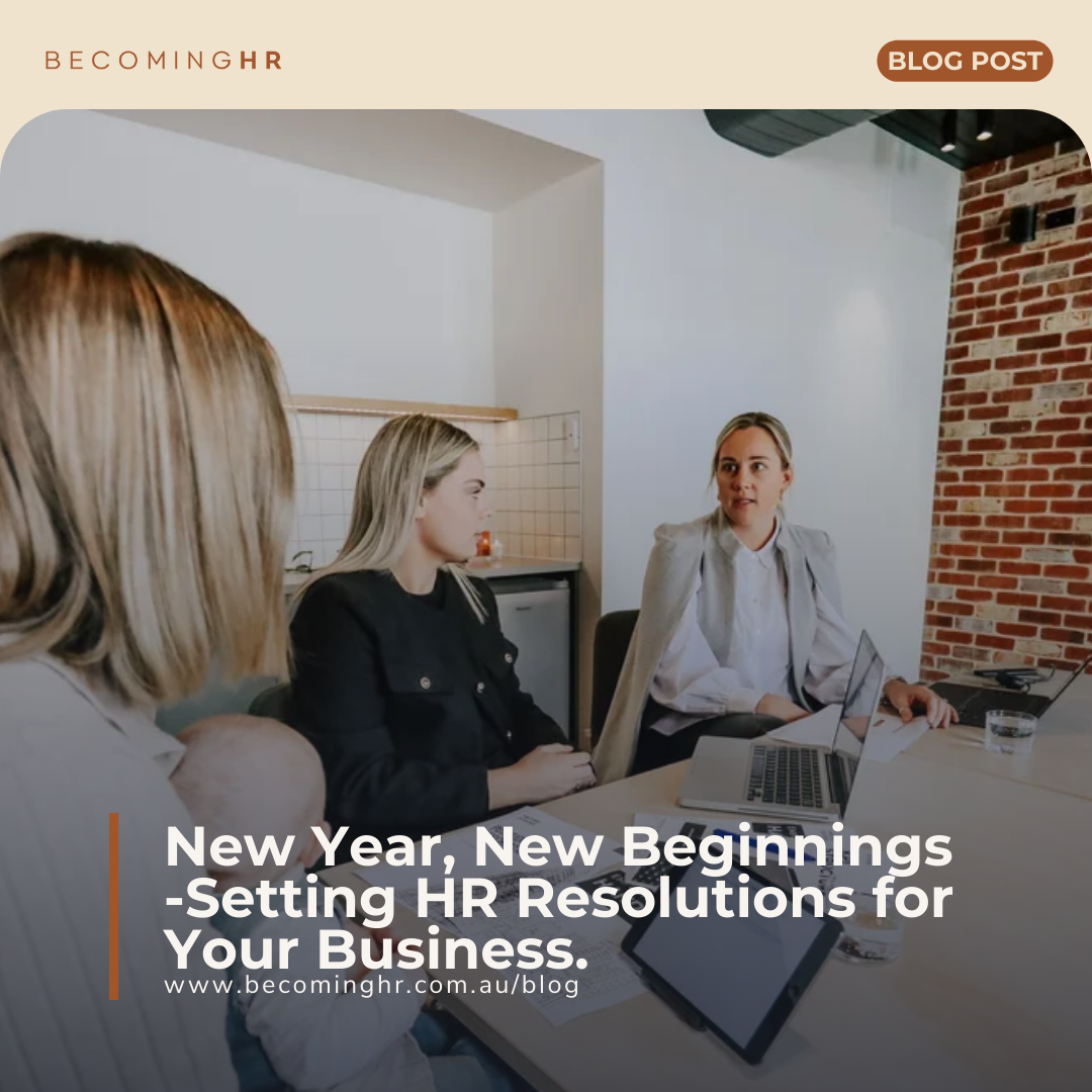 New Year, New Beginnings -Setting HR Resolutions for Your Business.
