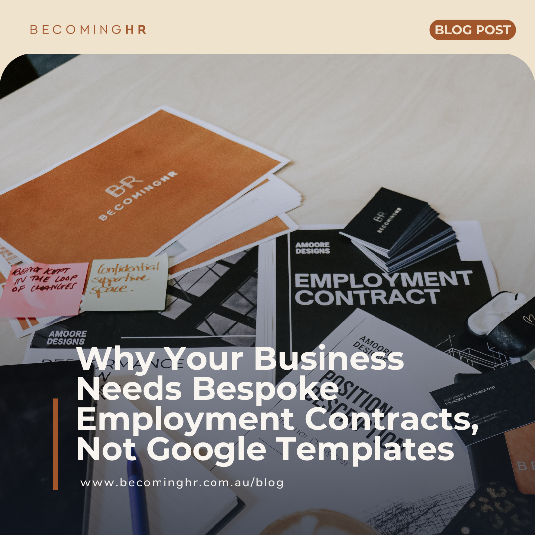 Why Your Business Needs Bespoke Employment Contracts, Not Google Templates
