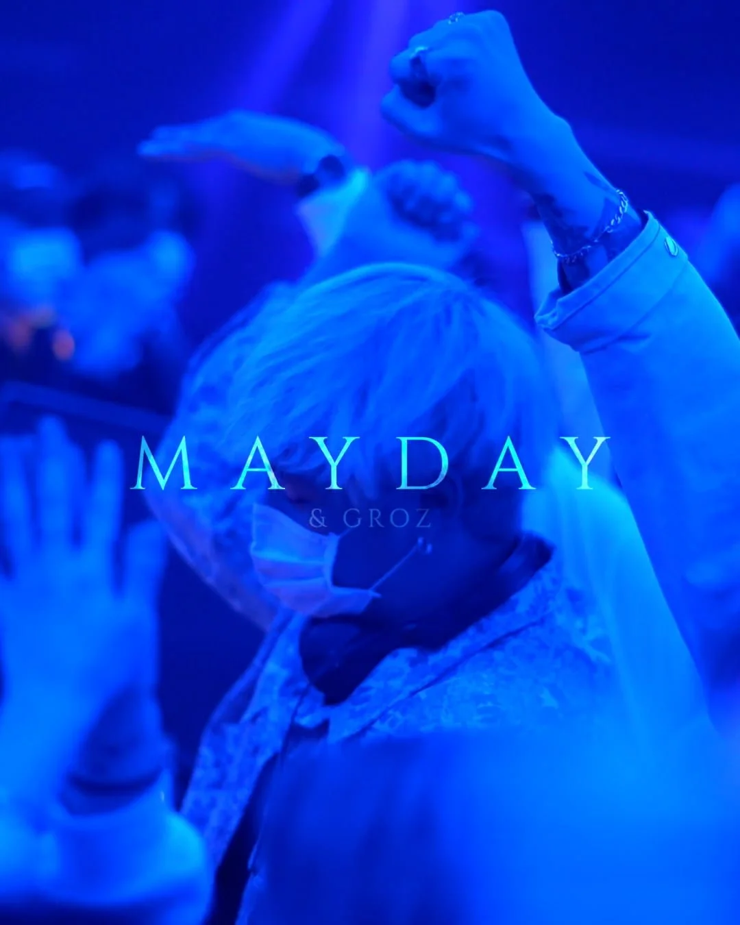 MAYDAY party teaser