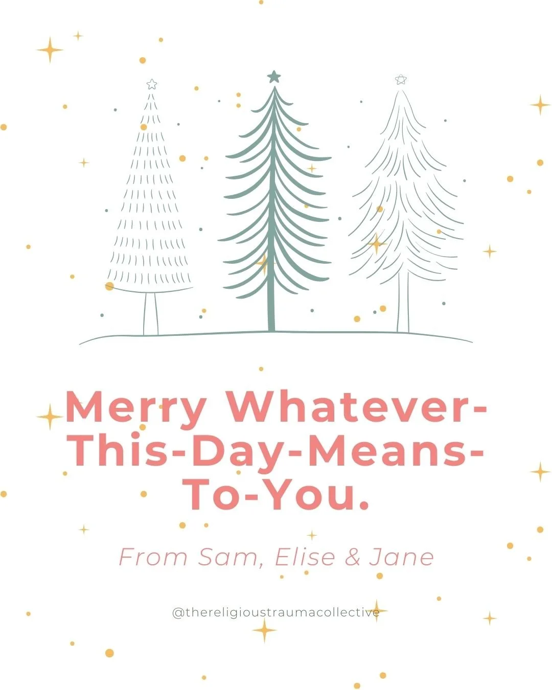 Merry Whatever-This-Day-Means-To-You. 🎄

If today feels lovely, weird, heavy, peaceful, overwhelming, or a mix of things you can&rsquo;t quite name, that&rsquo;s okay. There&rsquo;s no one &ldquo;right&rdquo; way to move through a day that can hold 