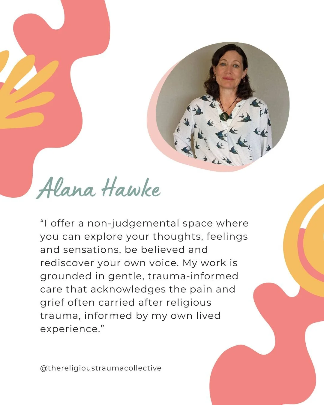 The Religious Trauma Collective - NZ Registered Practitioner..

🌿 Meet Alana Hawke, Counsellor 🌿

Alana brings lived experience and a gentle, trauma-informed presence to her work with adults recovering from religious trauma. She offers a non-judgem