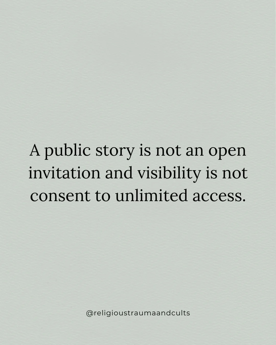 When someone shares their experience of religious trauma or cultic harm publicly, something important needs to be said clearly:

Visibility is not consent to unlimited access.

A public post is not an invitation to their inbox. A shared story is not 