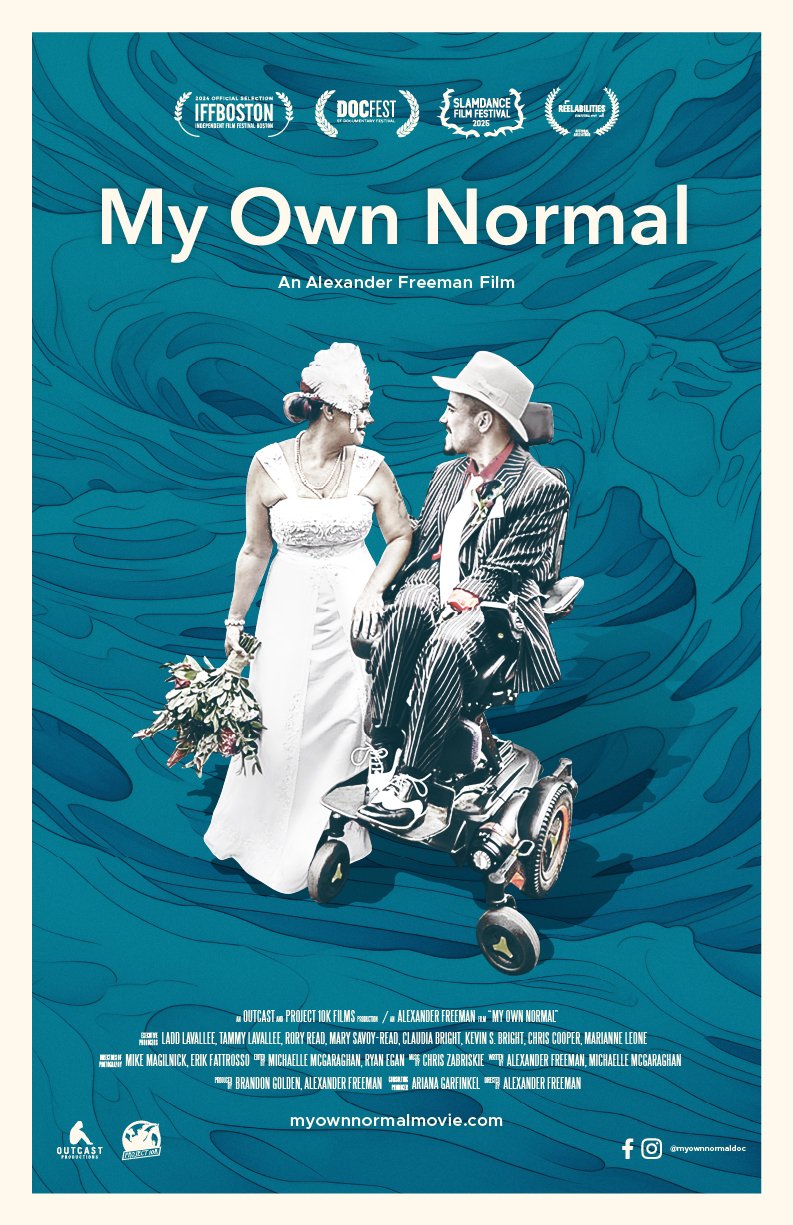 Promotional poster for the film 'My Own Normal' featuring a woman in a wedding dress and a man in a suit and hat, sitting in a motorized wheelchair, holding hands, with a blue swirling background and festival laurels at the top.